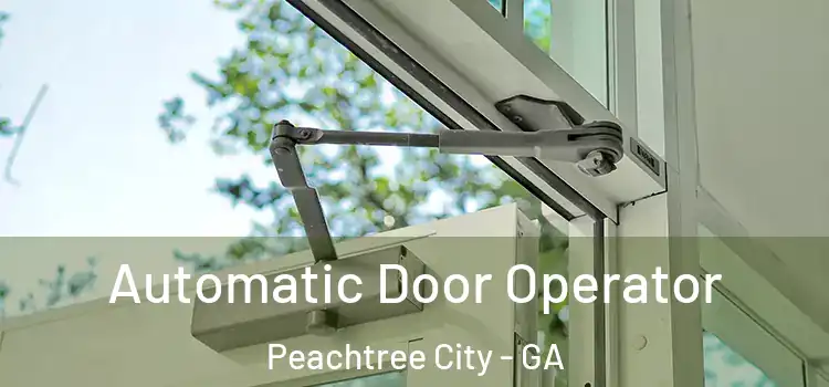  Automatic Door Operator Peachtree City - GA