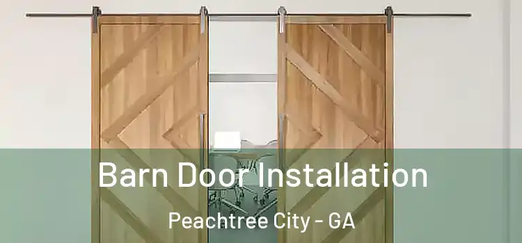 Barn Door Installation Peachtree City - GA