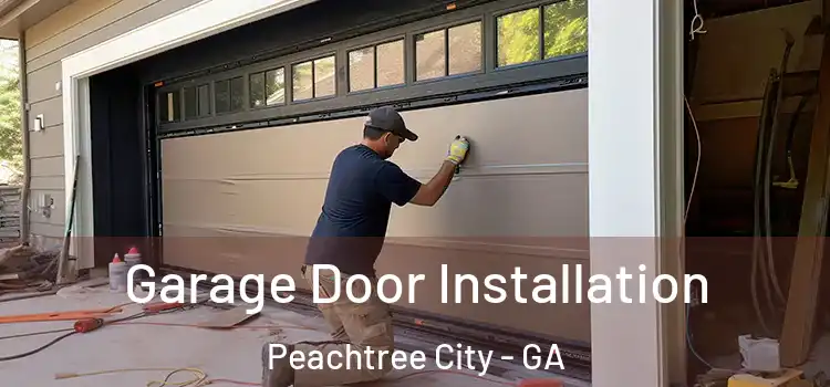  Garage Door Installation Peachtree City - GA
