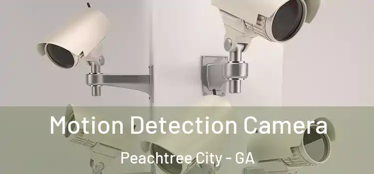  Motion Detection Camera Peachtree City - GA