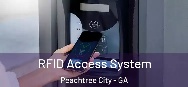  RFID Access System Peachtree City - GA