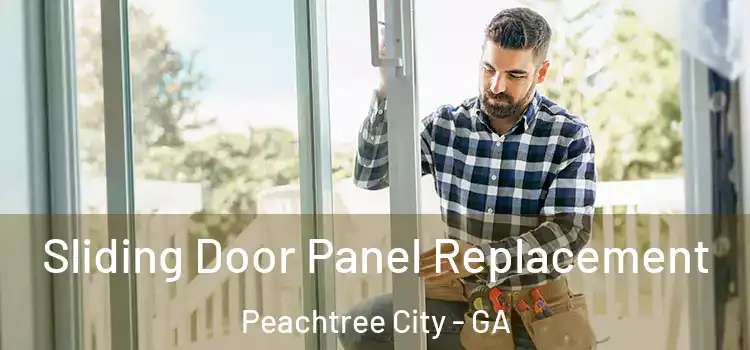  Sliding Door Panel Replacement Peachtree City - GA
